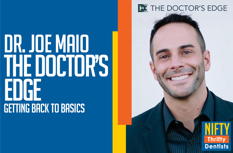 Dr. Joe Maio and How to Create Your Own Dental Success Journey