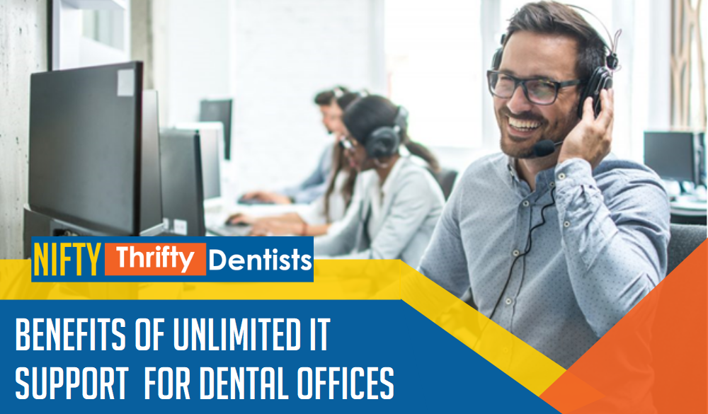 Benefits of Unlimited IT Support for Dental Offices